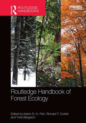 Routledge Handbook of Forest Ecology de Kelvin S.-H. Peh