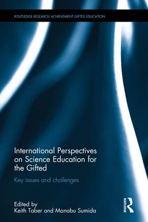 International Perspectives on Science Education for the Gifted: Key issues and challenges de Keith Taber