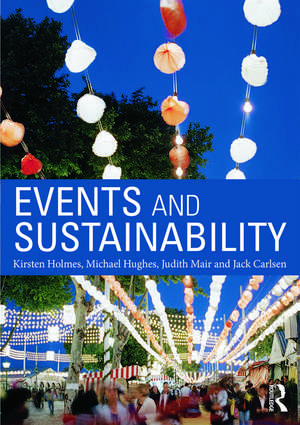 Events and Sustainability de Kirsten Holmes