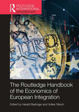 Routledge Handbook of the Economics of European Integration de Harald Badinger