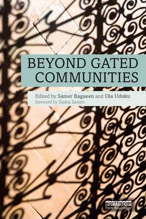 Beyond Gated Communities de Samer Bagaeen