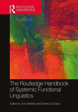 The Routledge Handbook of Systemic Functional Linguistics de Tom Bartlett