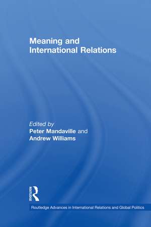 Meaning and International Relations de Peter Mandaville