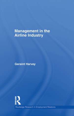 Management in the Airline Industry de Geraint Harvey