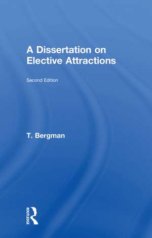 A Dissertation of Elective Attractions de T. Bergman