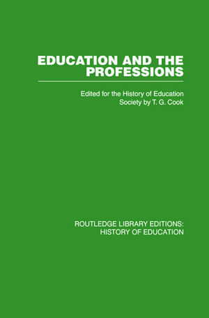 Education and the Professions de History of Education Society