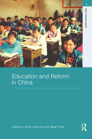 Education and Reform in China de Emily Hannum