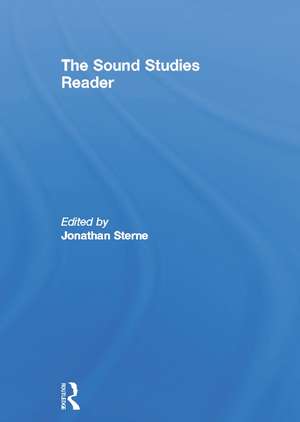 The Sound Studies Reader de Jonathan Sterne