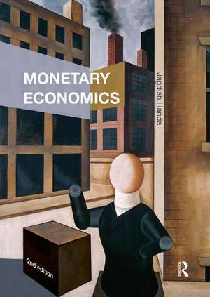 Monetary Economics de Jagdish Handa