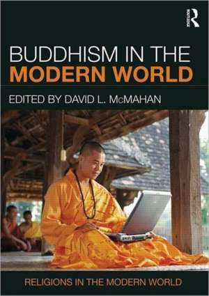 Buddhism in the Modern World de David L. McMahan