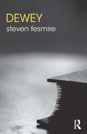 Dewey de Steven Fesmire