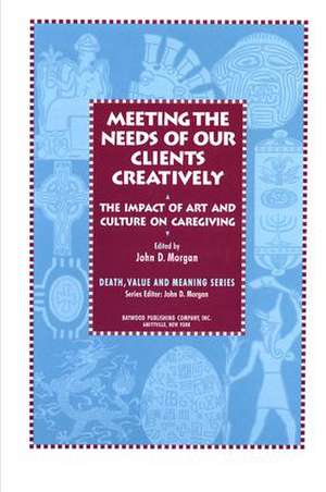 The Impact of Art and Culture on Caregiving: The Impact of Art and Culture on Caregiving de John Morgan