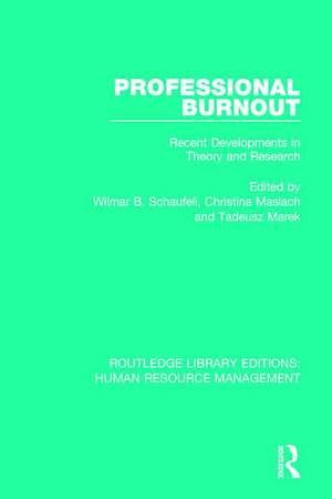 Professional Burnout: Recent Developments in Theory and Research de Wilmar B. Schaufeli