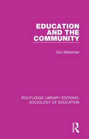 Education and the Community de Eric Midwinter