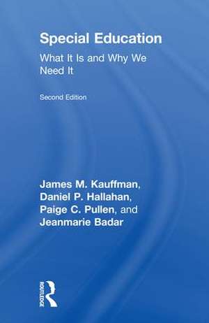 Special Education: What It Is and Why We Need It de James M. Kauffman