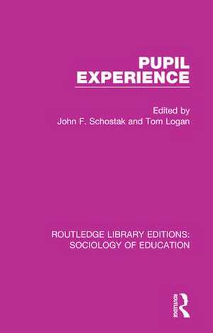 Pupil Experience de John F Schostak