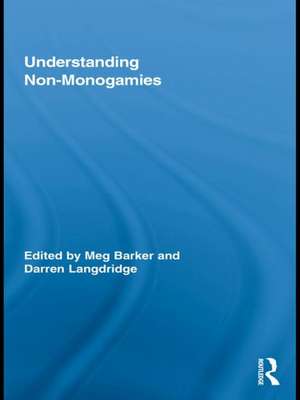 Understanding Non-Monogamies de Meg Barker