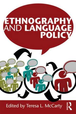 Ethnography and Language Policy de Teresa L. McCarty