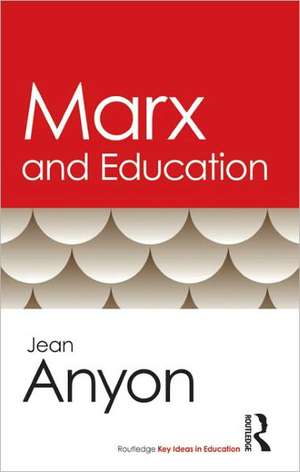 Marx and Education and