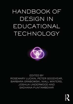 Handbook of Design in Educational Technology de Rosemary Luckin