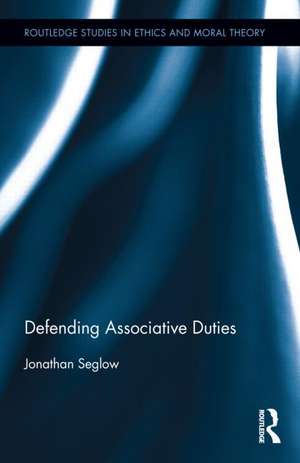 Defending Associative Duties de Jonathan Seglow