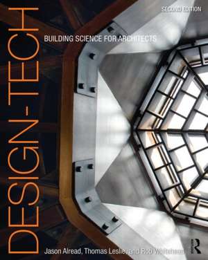 Design-Tech: Building Science for Architects de Thomas Leslie