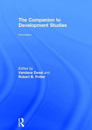 The Companion to Development Studies de Vandana Desai