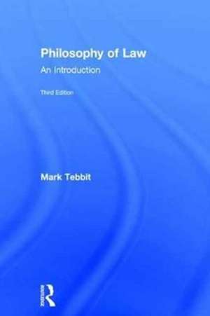 Philosophy of Law: An Introduction de Mark Tebbit