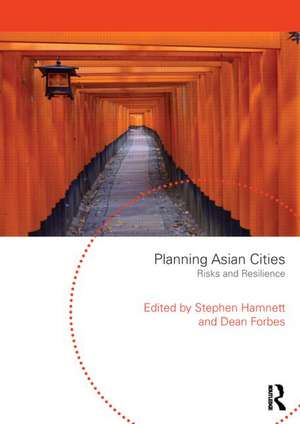 Planning Asian Cities: Risks and Resilience de Stephen Hamnett