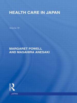 Health Care in Japan de Margaret Powell