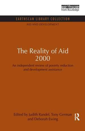 The Reality of Aid 2000: An independent review of poverty reduction and development assistance de Judith Randel