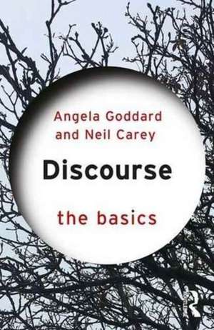 Discourse: The Basics de Angela Goddard