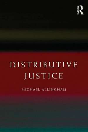 Distributive Justice de Michael Allingham