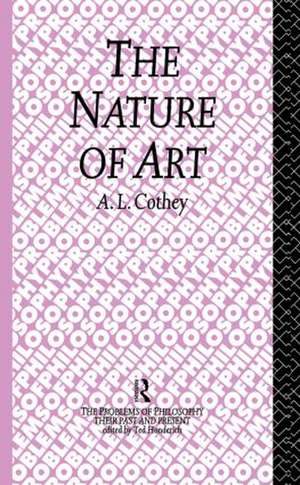 The Nature of Art de A. L. Cothey