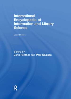 International Encyclopedia of Information and Library Science de John Feather