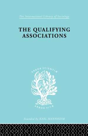 The Qualifying Associations de Geoffrey Millerson