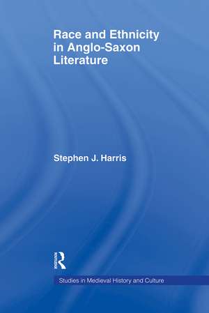 Race and Ethnicity in Anglo-Saxon Literature de Stephen Harris