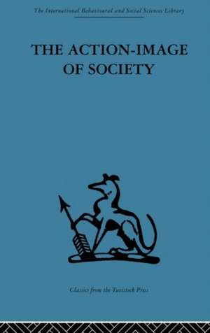 The Action-Image of Society on Cultural Politicization de Alfred Willener