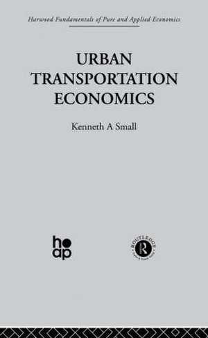 Urban Transportation Economics de K. Small