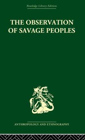 The Observation of Savage Peoples de Joseph-Marie Degerando