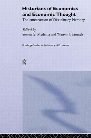 Historians of Economics and Economic Thought de Steven G Medema