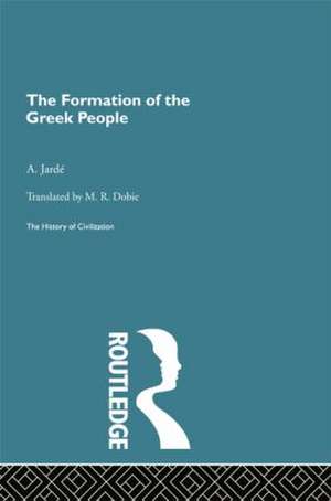 The Formation of the Greek People de A. Jarde