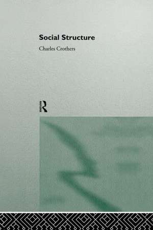 Social Structure de Charles Crothers