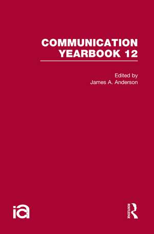 Communication Yearbook 12 de James A. Anderson