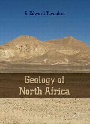 Geology of North Africa de Edward Tawadros