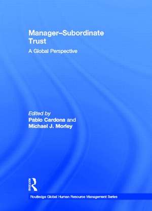 Manager-Subordinate Trust: A Global Perspective de Pablo Cardona