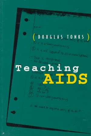 Teaching AIDS de Douglas Tonks