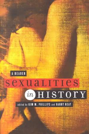 Sexualities in History: A Reader de Kim M. Phillips