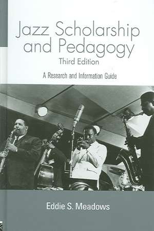 Jazz: Research and Pedagogy de Eddie S. Meadows