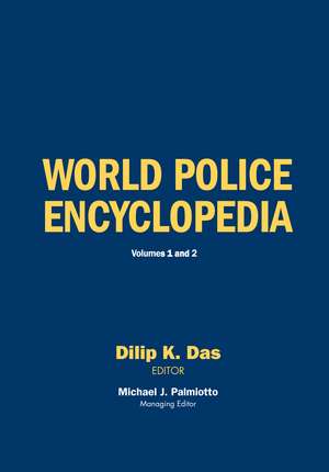 World Police Encyclopedia: 2-volume set de Dilip K. Das